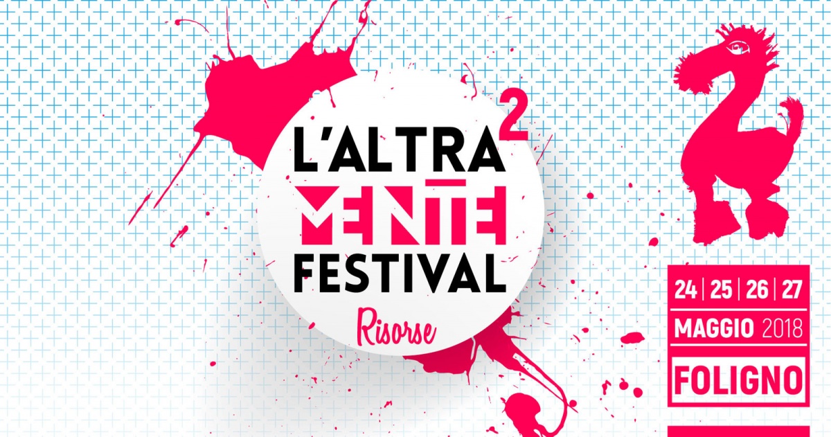 Il festival L’Altra Mente: “Risorse”… per la salute mentale