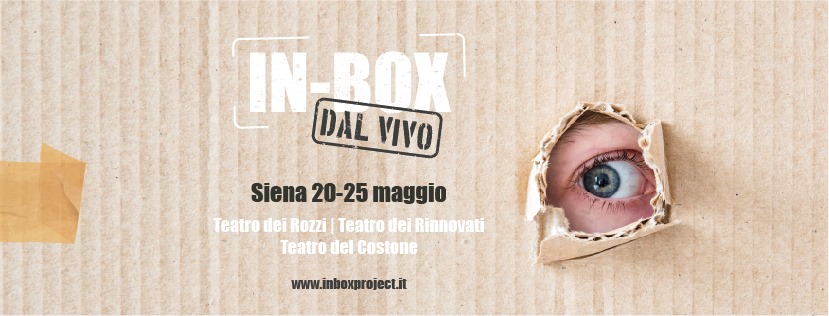 In-Box Dal vivo 2019 a Siena con Straligut Teatro “un occhio” sul teatro contemporaneo…